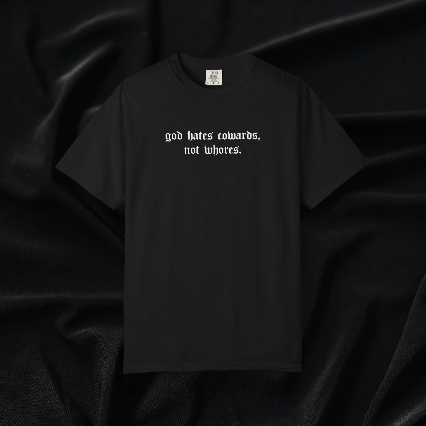 Cowards Not Whores T-shirt