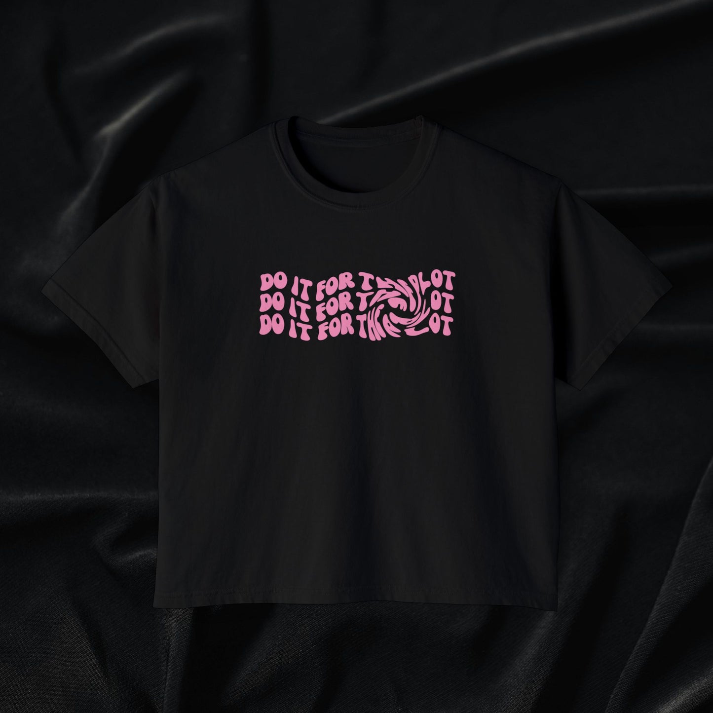 Do It For The Plot Women's Boxy Tee