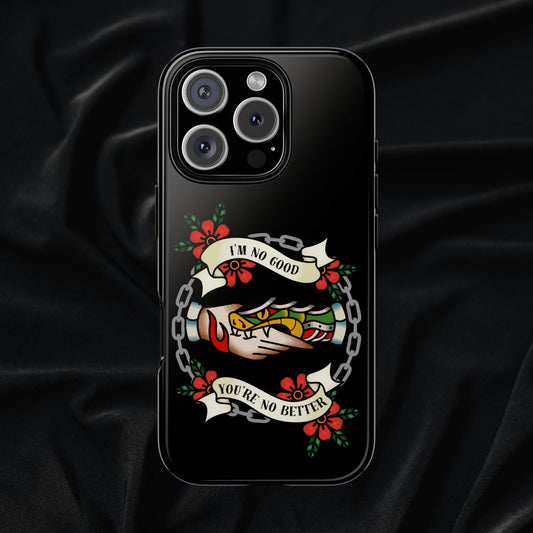 No Good Tough Phone Case