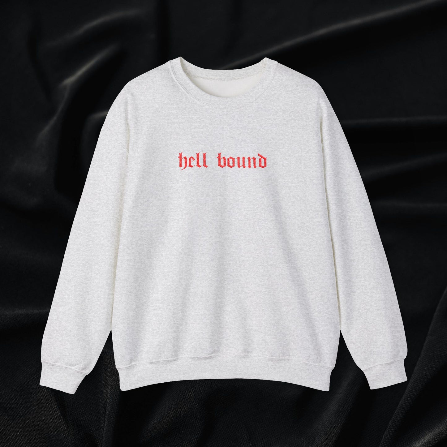 Hell Bound Crewneck Sweatshirt (Embroidered)