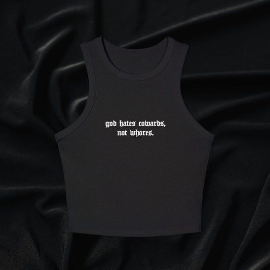 Cowards Not Whores Micro Rib Racer Tank Top