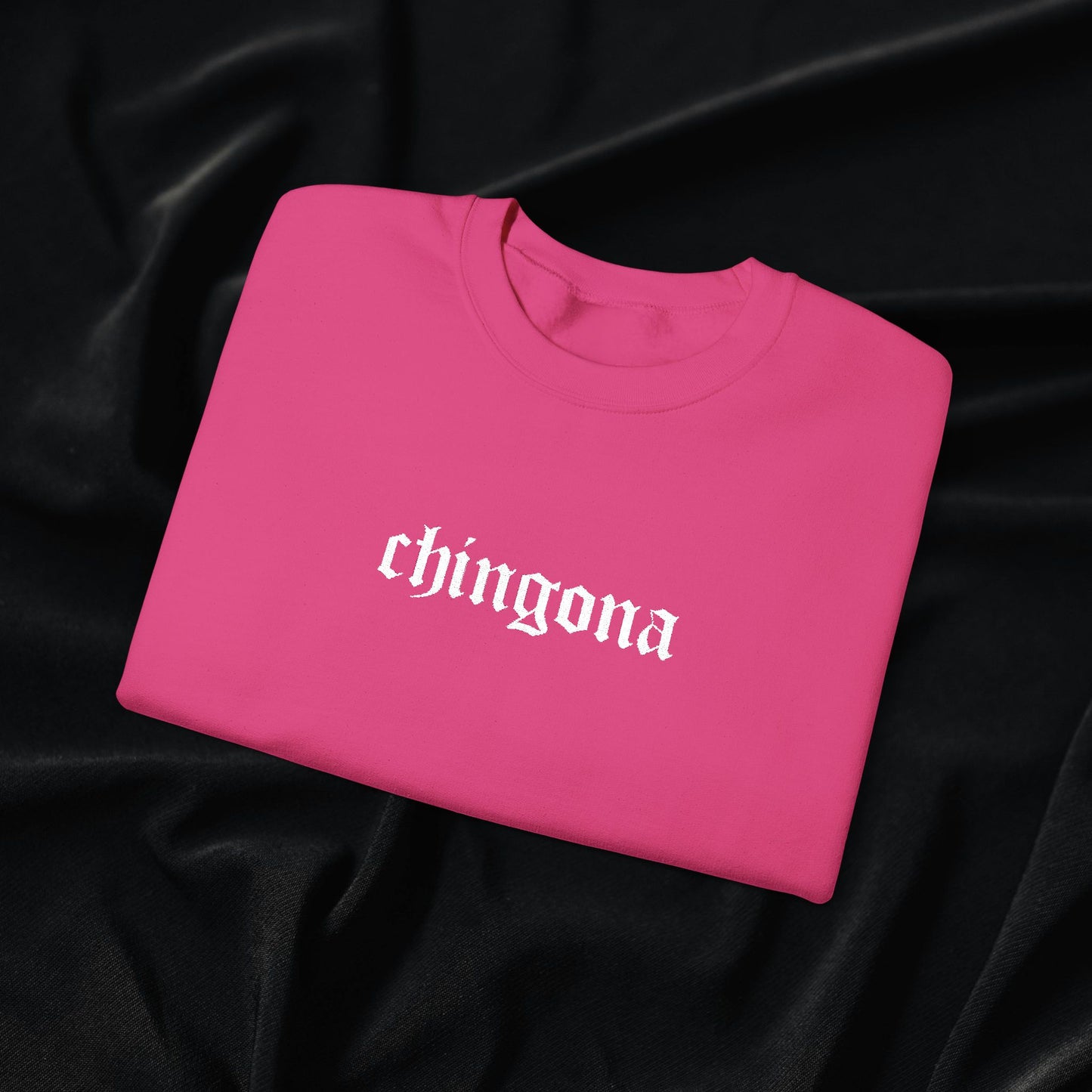 Chingona Crewneck Sweatshirt (Embroidered)
