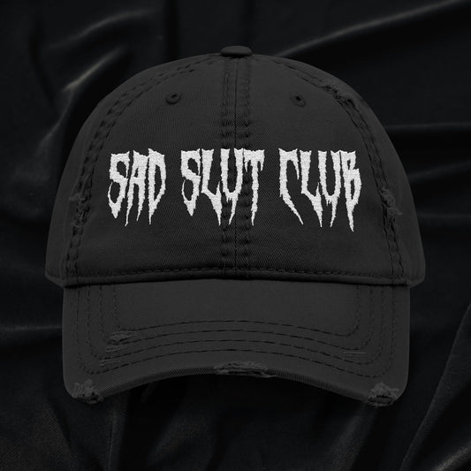 Sad Slut Club Distressed Dad Hat (Embroidered)