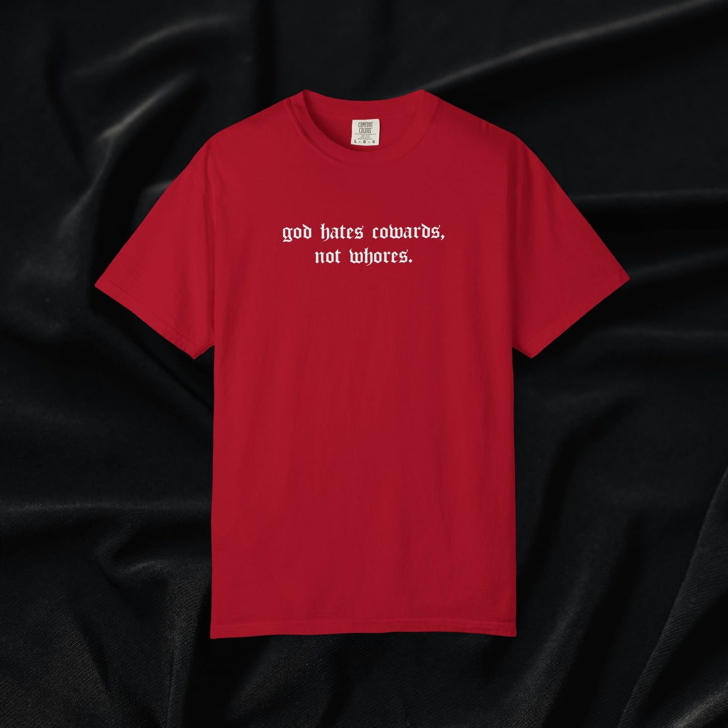 Cowards Not Whores T-shirt