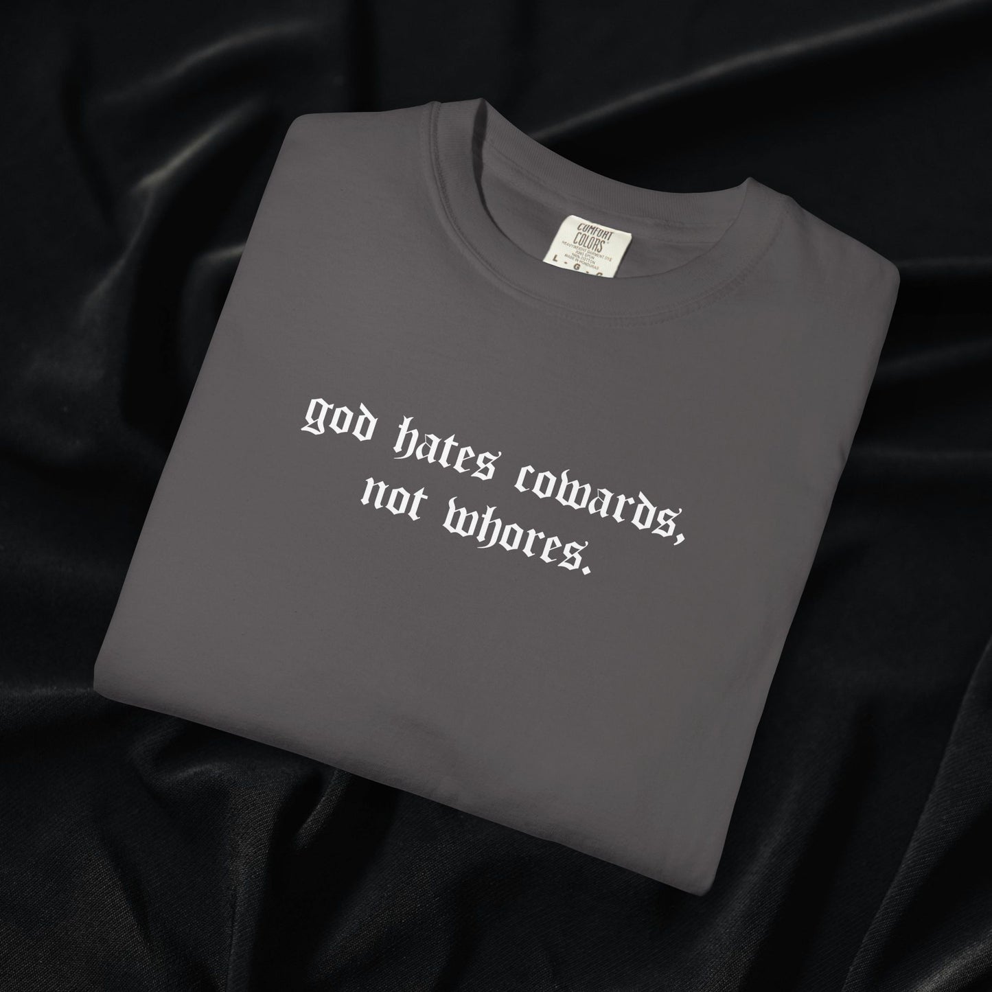 Cowards Not Whores T-shirt