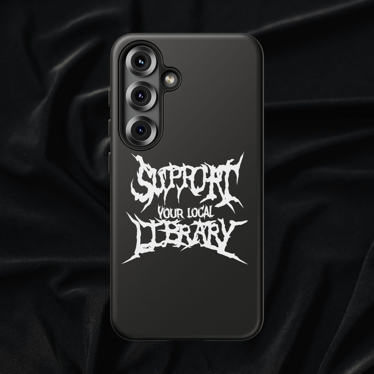 Support Your Local Library Tough Phone Case