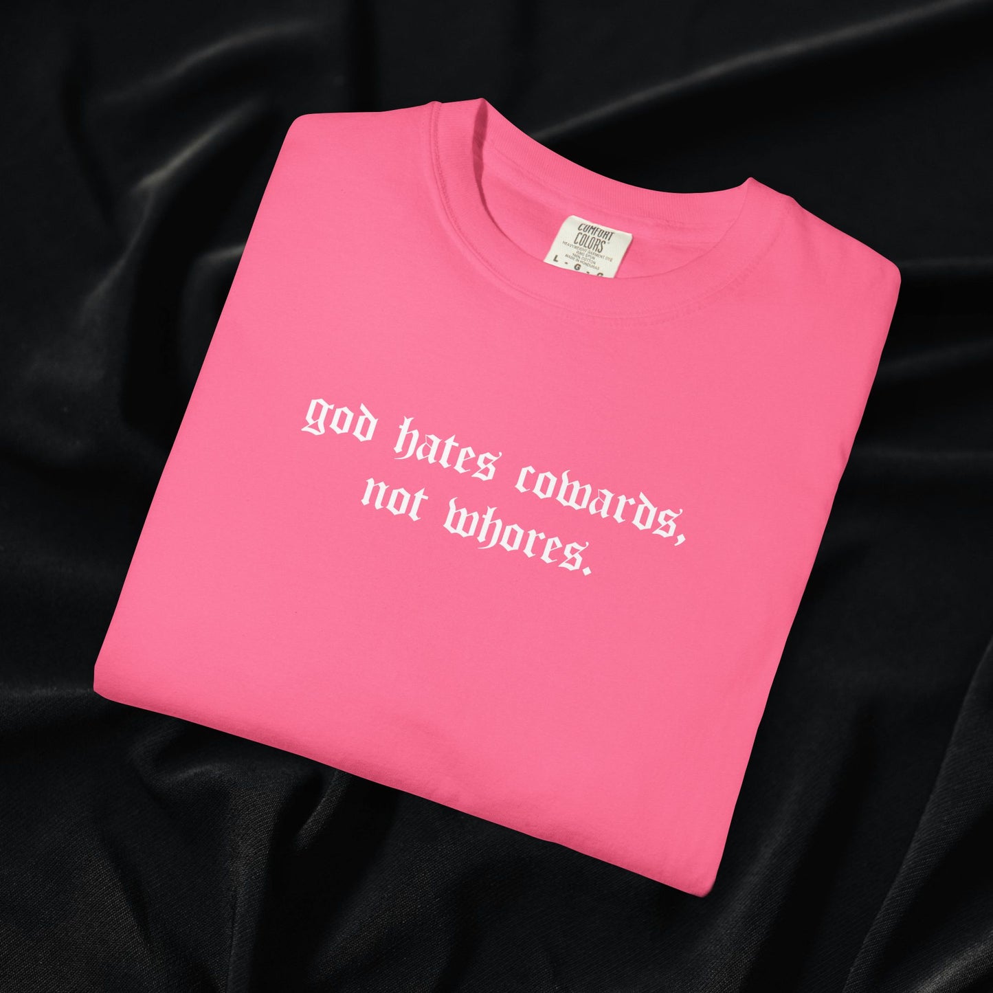 Cowards Not Whores T-shirt