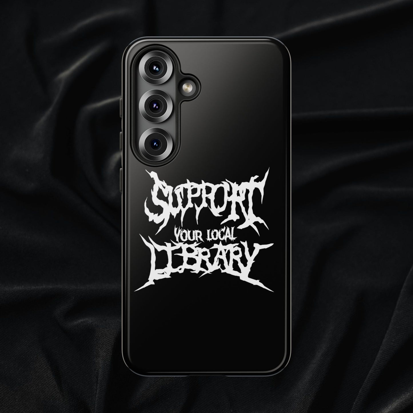 Support Your Local Library Tough Phone Case