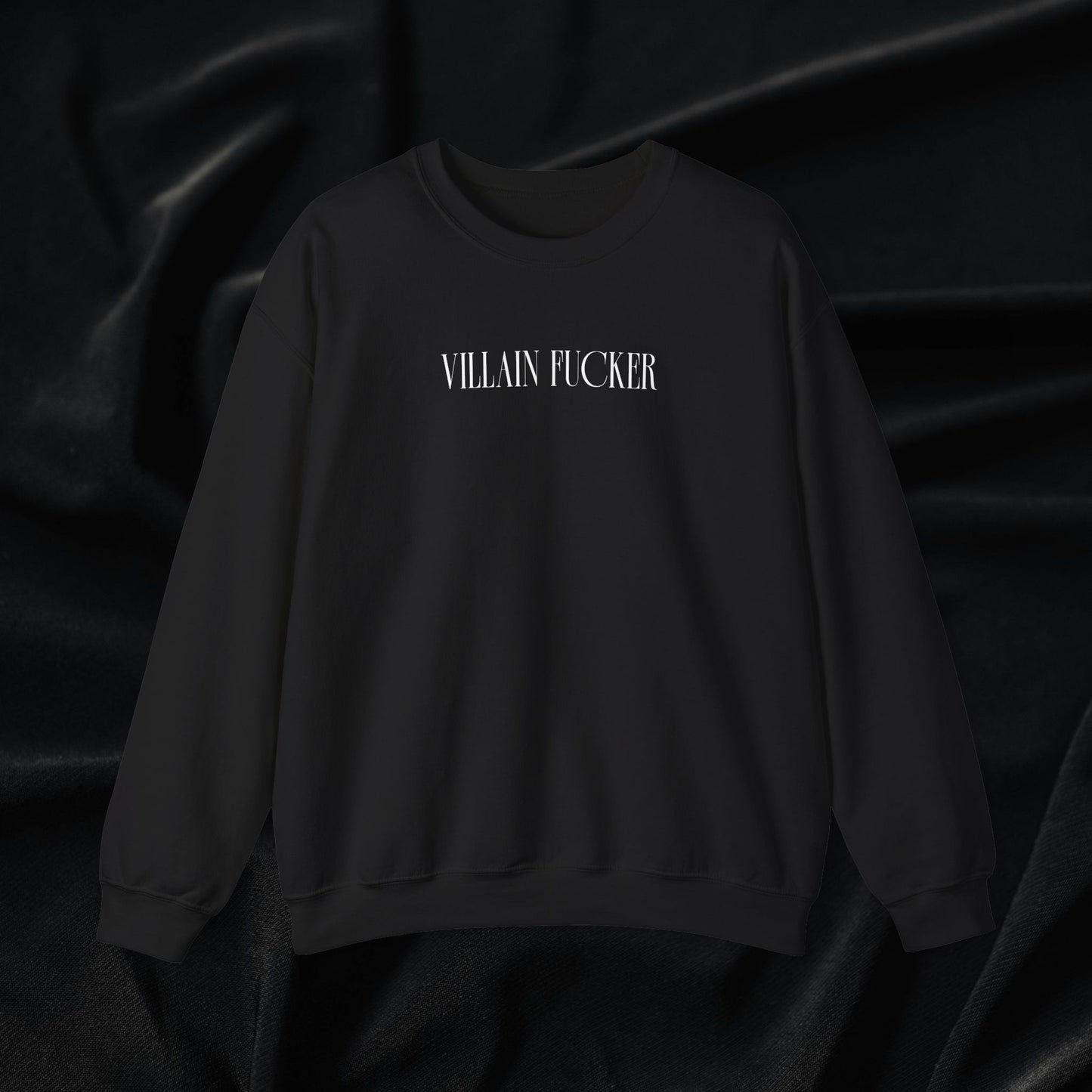 Villain Fucker Crewneck Sweatshirt